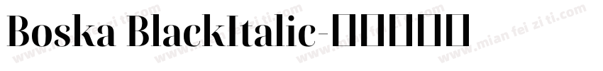Boska BlackItalic字体转换